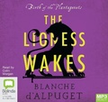 Cover: The Lioness Wakes - Bolinda Audio Books