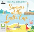 Cover: Summer at the Castle Cafe - ABC/Audible Audio