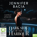 Cover: Dark Side of the Harbour - Bolinda Audio Books