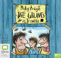 Cover: The Grunts in Trouble - Bolinda Audio Books