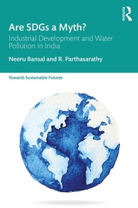 Enlarge image Cover: Are SDGs a Myth? - Routledge India
