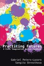 Cover: Practicing Futures - Peter Lang Verlag