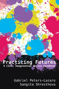 Enlarge image Cover: Practicing Futures - Peter Lang Verlag