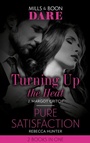 Cover: Turning Up The Heat / Pure Satisfaction - Mills & Boon