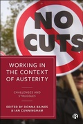 Cover: Working in the Context of Austerity - Bristol University Press