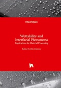 Cover: Wettability and Interfacial Phenomena - IntechOpen