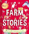 Cover: 5 Minute Tales: Farm Stories - Igloo Books Ltd
