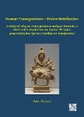 Bild: Human Transgression - Divine Retribution: A Study of Religious Transgressions and Punishments in Greek Cultic Regulation and Lydian-Phrygian Propitiatory Inscriptions ('Confession Inscriptions') - Archaeopress