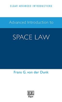 Enlarge image Cover: Advanced Introduction to Space Law - Edward Elgar Publishing