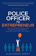 Cover: Police Officer to Entrepreneur - Rethink Press