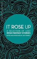 Cover: It Rose Up - Tramp Press