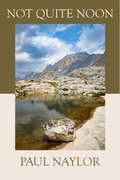 Cover: Not Quite Noon - DOS Madres Press