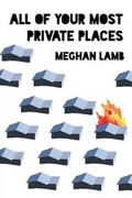 Cover: All of Your Most Private Places - Spork Press