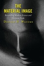 Cover: The Material Image - Lexington Books/Fortress Academic