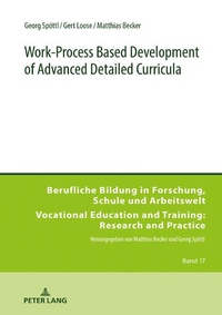 Enlarge image Cover: Work-Process Based Development of Advanced Detailed Curricula - Peter Lang Verlag