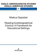 Cover: Reading Autobiographical Comics: A Framework for Educational Settings - Peter Lang Verlag