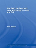 Cover: The Self, the Soul and the Psychology of Good and Evil - Routledge