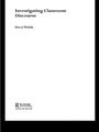 Cover: Investigating Classroom Discourse - Routledge