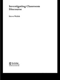 Enlarge image Cover: Investigating Classroom Discourse - Routledge