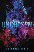 Cover: Unchosen - Katherine Tegen Books