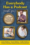 Cover: Everybody Has a Podcast (Except You) - HarperCollins