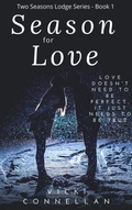 Cover: Season For Love (Two Seasons Lodge Series, #1) - Vicki Connellan
