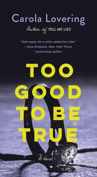 Enlarge image Cover: Too Good to Be True - St. Martin's Press