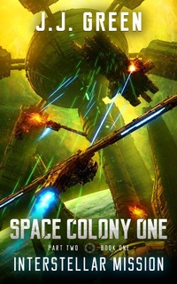 Enlarge image Cover: Interstellar Mission (Space Colony One, #4) - InfiniteBook