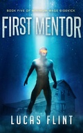 Cover: First Mentor (Minimum Wage Sidekick, #5) - Secret Identity Books