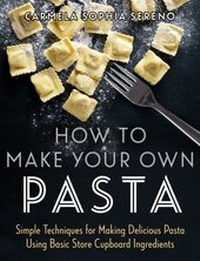 Abbildung von: How to Make Your Own Pasta - Robinson