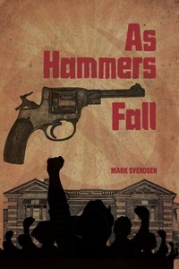 Enlarge image Cover: As Hammers Fall - Tablo Pty Ltd