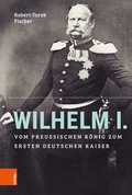 Bild: Wilhelm I. - Böhlau
