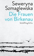 Cover: Die Frauen von Birkenau - Sch&ouml;ffling
