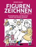 Cover: Figuren zeichnen aus der H&uuml;fte - MITP