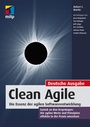 Cover: Clean Agile. Die Essenz der agilen Softwareentwicklung - MITP