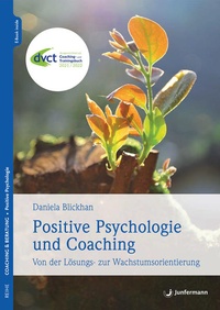 Abbildung von: Positive Psychologie und Coaching - Junfermann