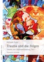 Cover: Trauma und die Folgen - Junfermann