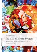 Cover: Trauma und die Folgen - Junfermann