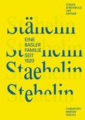 Cover: St&auml;helin, Staehelin, Stehelin - Christoph Merian Verlag