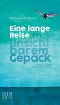 Cover: Eine lange Reise mit unsichtbarem Gep&auml;ck - STROUX edition