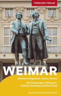 Abbildung von: TRESCHER Reiseführer Weimar - TRESCHER