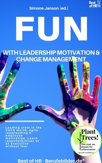 Abbildung von: Fun with Leadership Motivation & Change Management - Best of HR