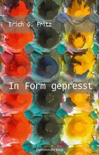 Enlarge image Cover: In Form gepresst - Verlag Dortmunder Buch
