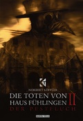 Cover: Die Toten von Haus F&uuml;hlingen II - Manviraverlag