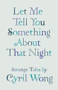 Cover: Let Me Tell You Something About that Night - Ethos Books