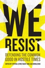 Cover: We Resist - McGill-Queen's University Press
