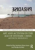 Cover: Art and Activism in the Age of Systemic Crisis - Routledge