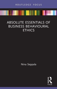 Enlarge image Cover: Absolute Essentials of Business Behavioural Ethics - Routledge
