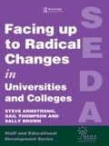 Cover: Facing Up to Radical Change in Universities and Colleges - Routledge