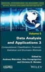 Cover: Data Analysis and Applications 3 - Computational, Classification, Financial, Statistical and Stohastic Methods - Wiley